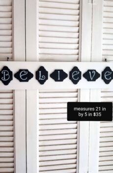 Black & White "Believe" Sign